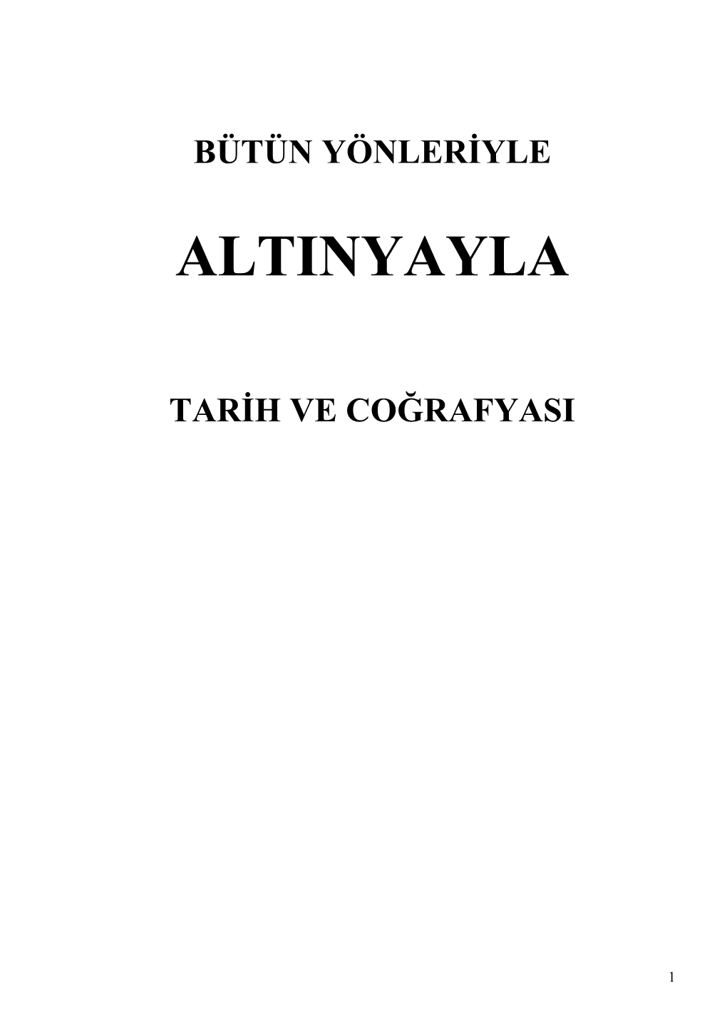 Altinyayla Ilçesi Ve Köyleri