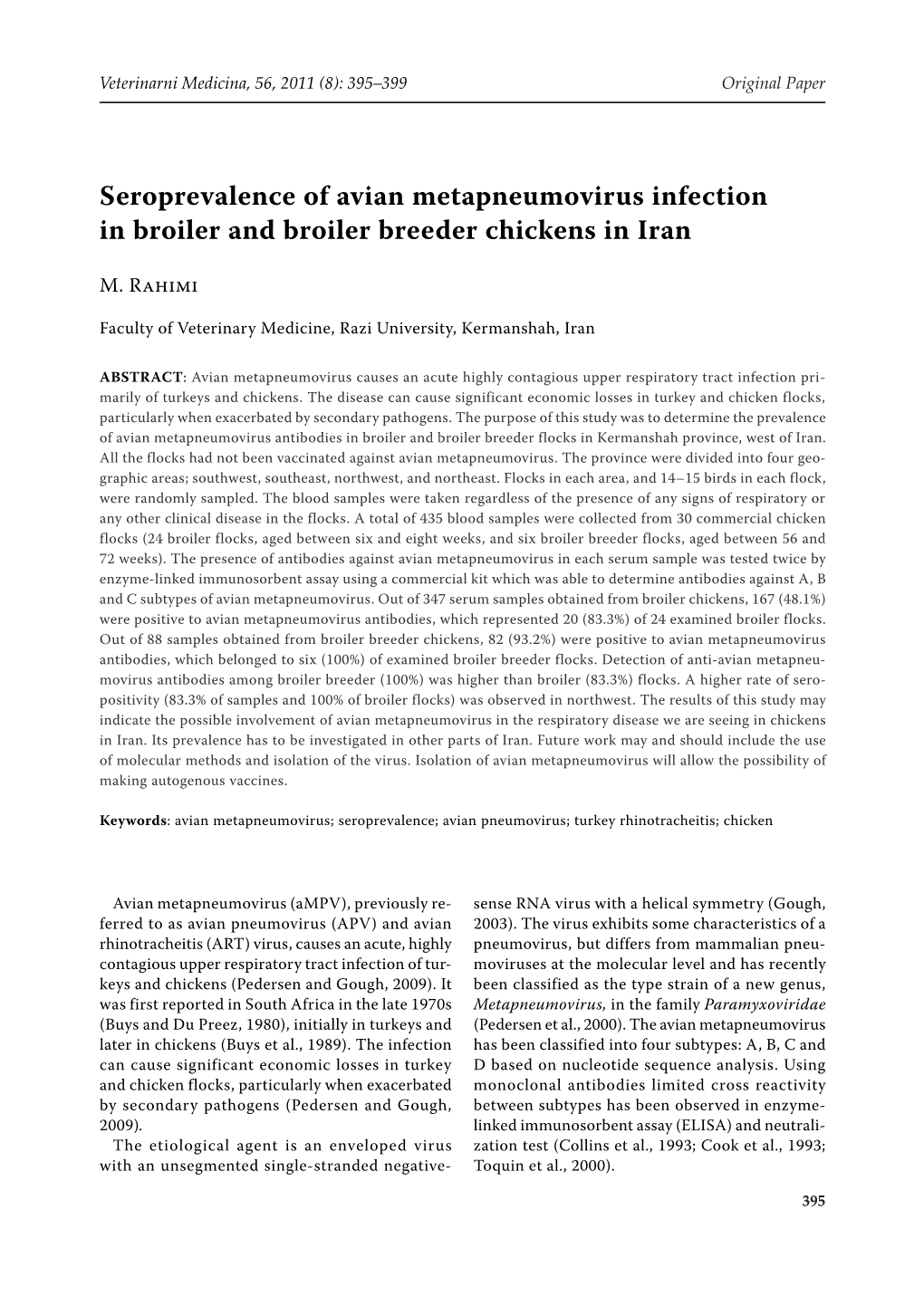 Seroprevalence of Avian Metapneumovirus Infection in Broiler and Broiler Breeder Chickens in Iran