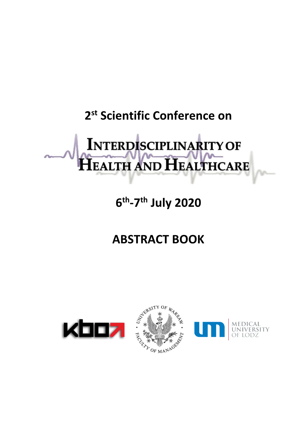 2St Scientific Conference on 6Th-7Th July 2020 ABSTRACT BOOK