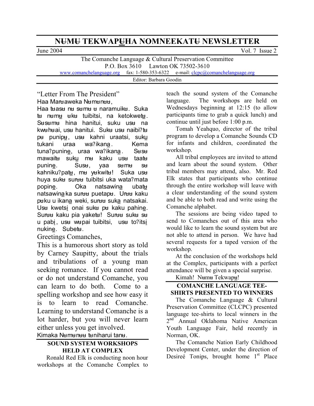 NUMU TEKWAPUHA NOMNEEKATU NEWSLETTER June 2004 Vol