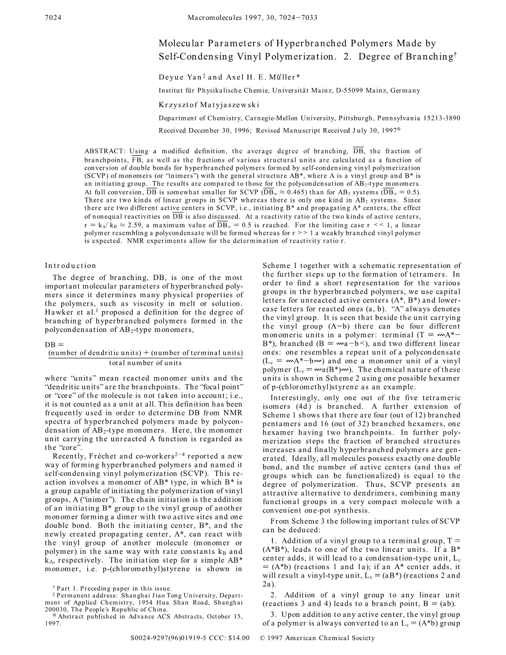 Molecular Parameters of Hyperbranched Polymers Made by Self-Condensing Vinyl Polymerization