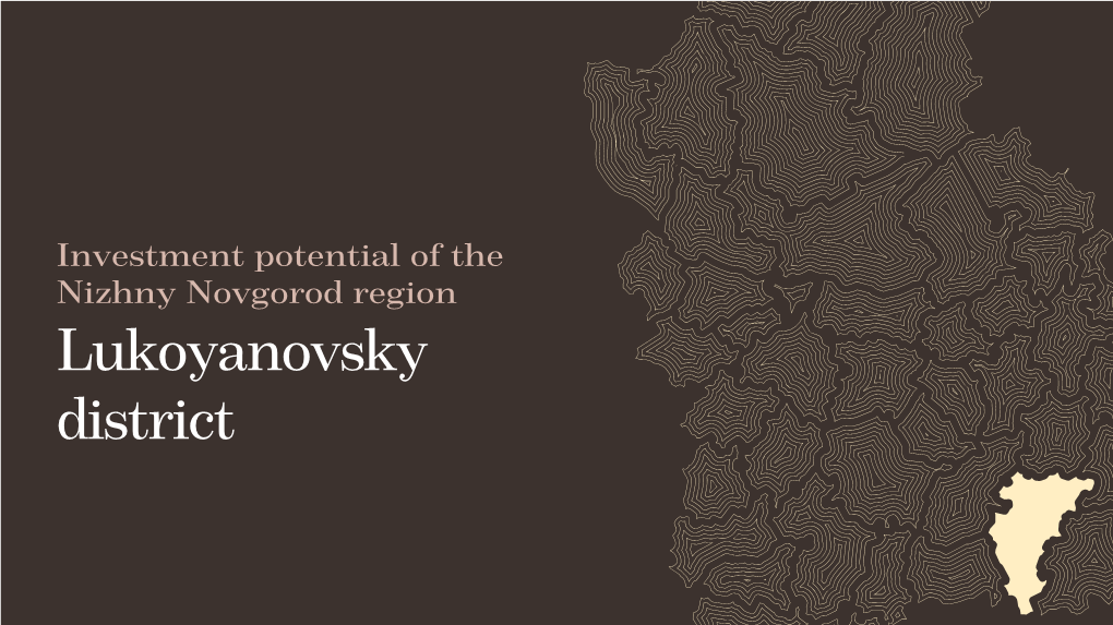 Investment Potential of the Nizhny Novgorod Region Lukoyanovsky District Overview