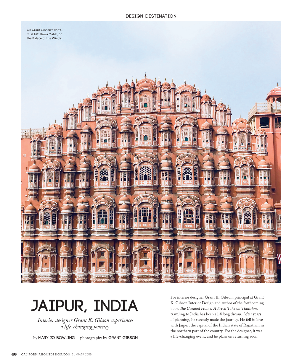 JAIPUR, INDIA Book the Curated Home: a Fresh Take on Tradition, Traveling to India Has Been a Lifelong Dream