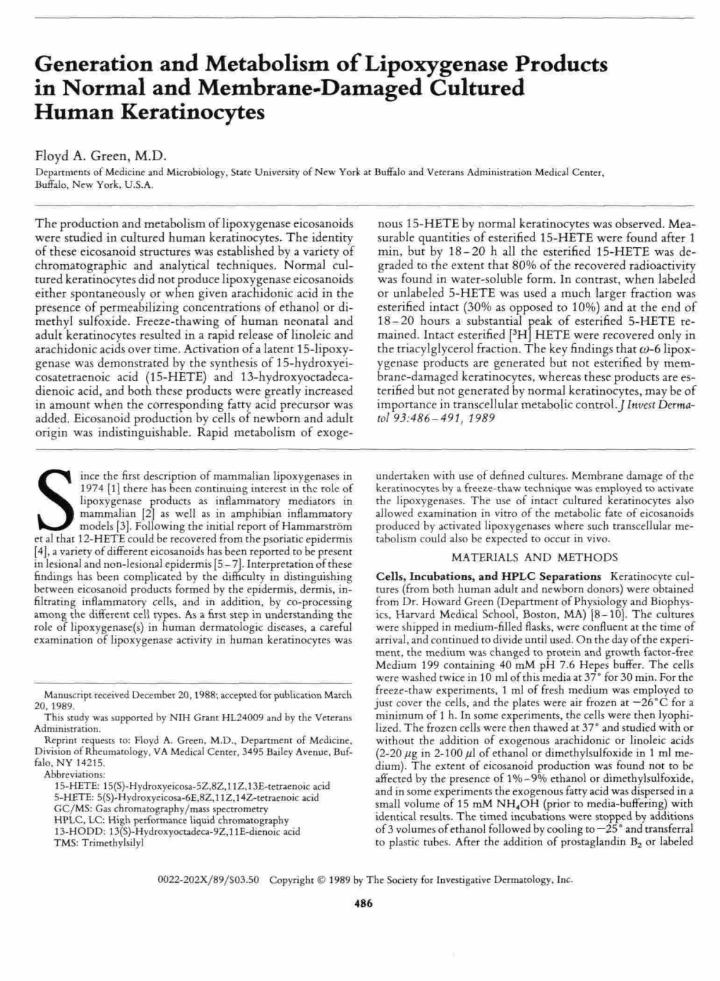 Generation and Metabolism of Lipoxygenase Products in Normal and Membrane-Damaged Cultured Human Keratinocytes