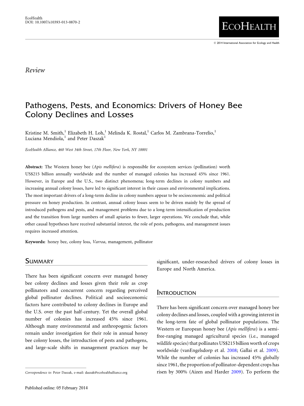 Drivers of Honey Bee Colony Declines and Losses