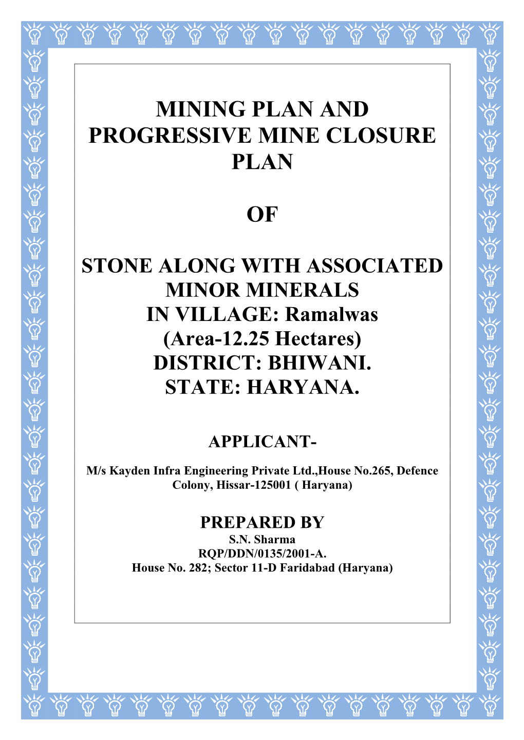 Mining Plan and Progressive Mine Closure Plan Of