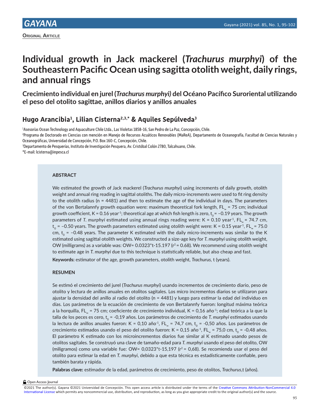 GAYANA Individual Growth in Jack Mackerel (Trachurus Murphyi) of the Southeastern Pacific Ocean Using Sagitta Otolith Weight, Da