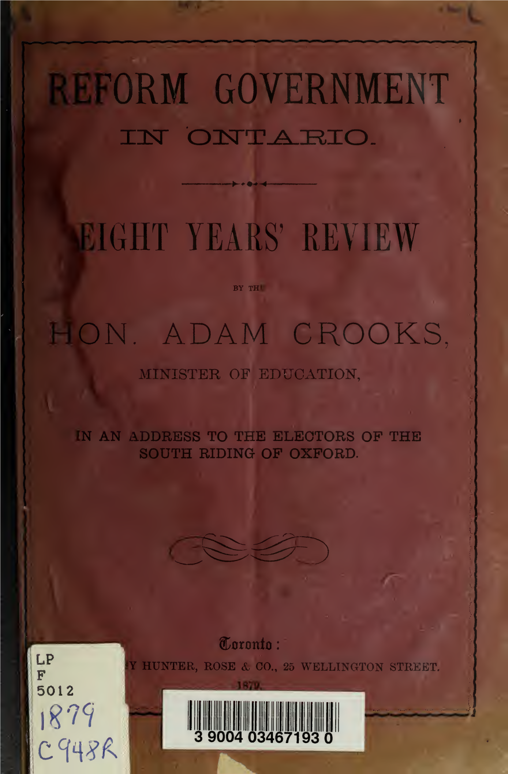 Reform Government in Ontario : Eight Years' Review : in An