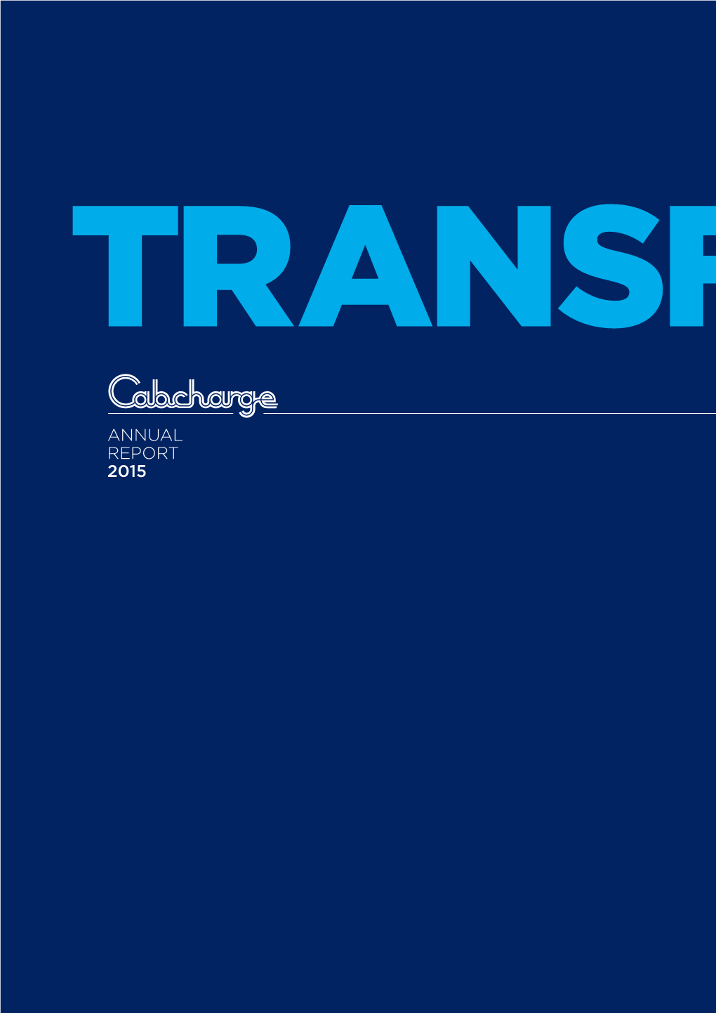 Annual Report 2015 TRANSFORMATION