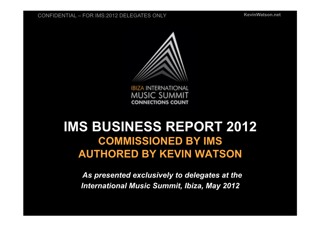 (IMS) Business Report