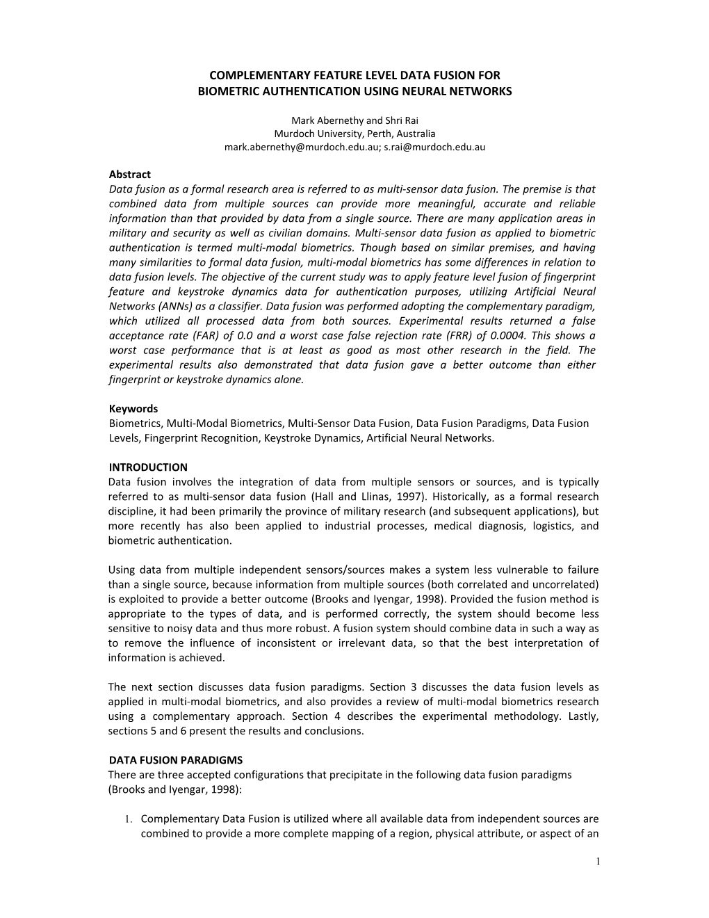 Complementary Feature Level Data Fusion for Biometric Authentication Using Neural Networks