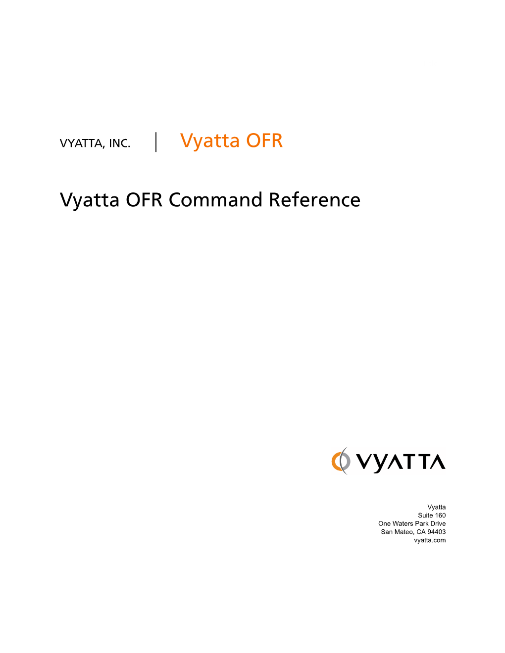 Vyatta OFR Command Reference