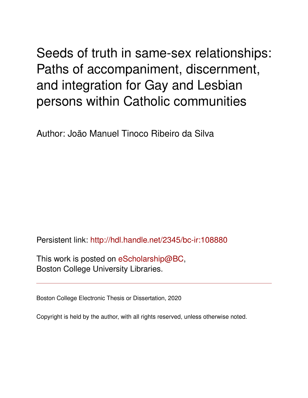 Seeds of Truth in Same-Sex Relationships: Paths of Accompaniment, Discernment, and Integration for Gay and Lesbian Persons Within Catholic Communities