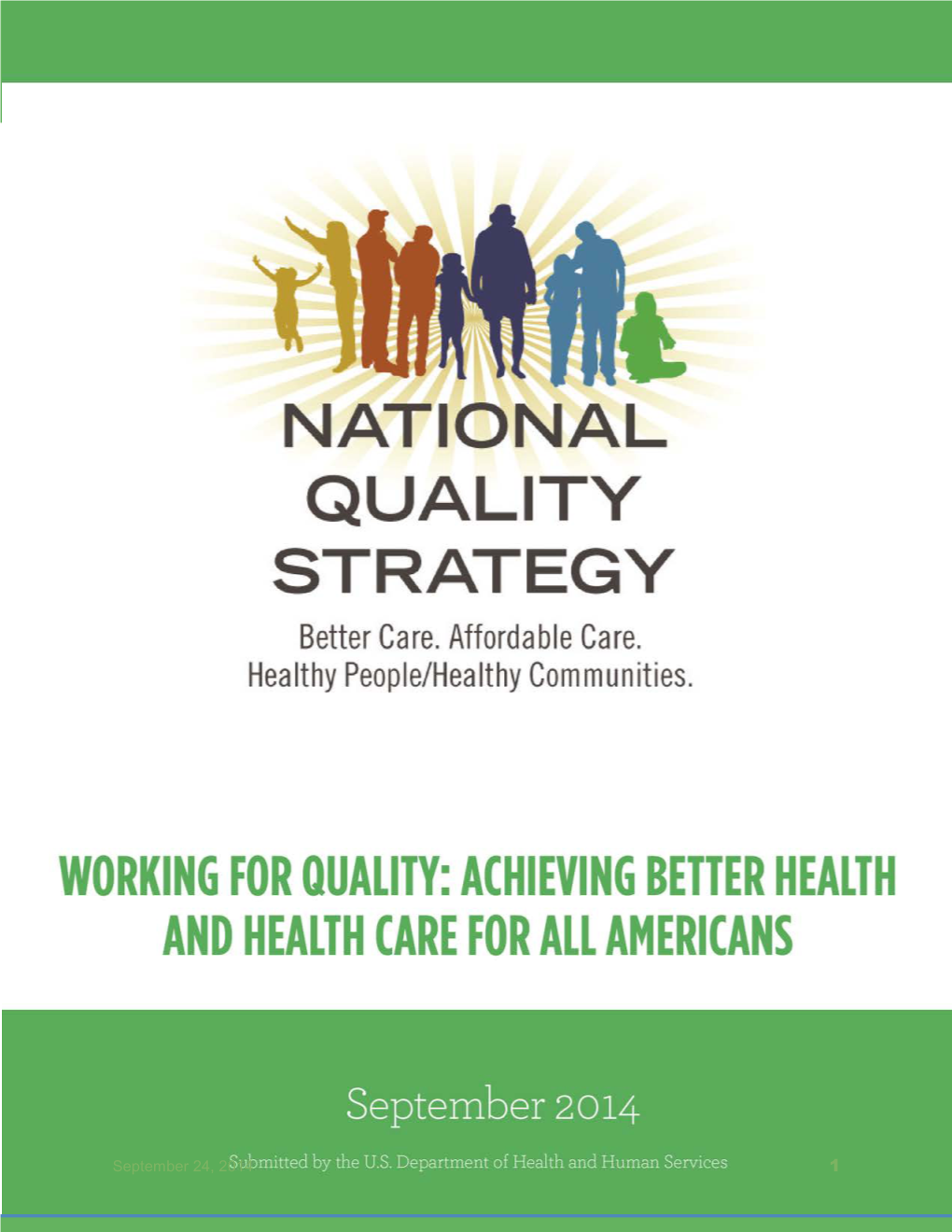 National Strategy for Quality Improvement in Health Care 2014 Annual Progress Report to Congress