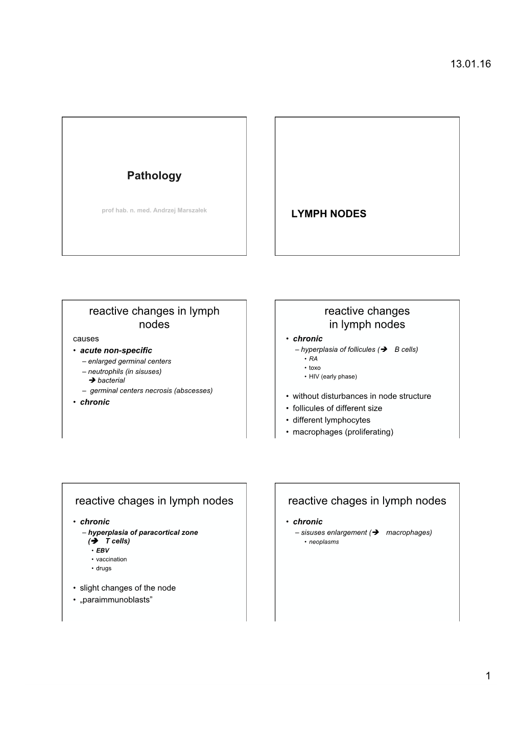 Pathology Reactive Changes in Lymph Nodes Reactive Changes in Lymph