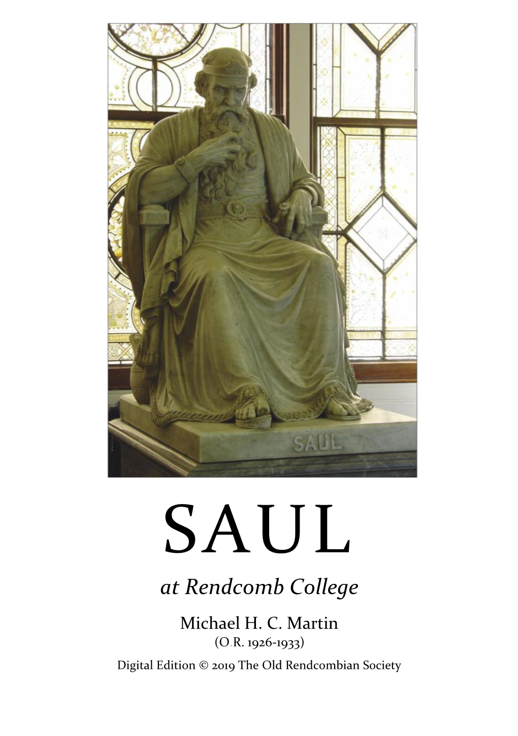 SAUL at Rendcomb College Michael H