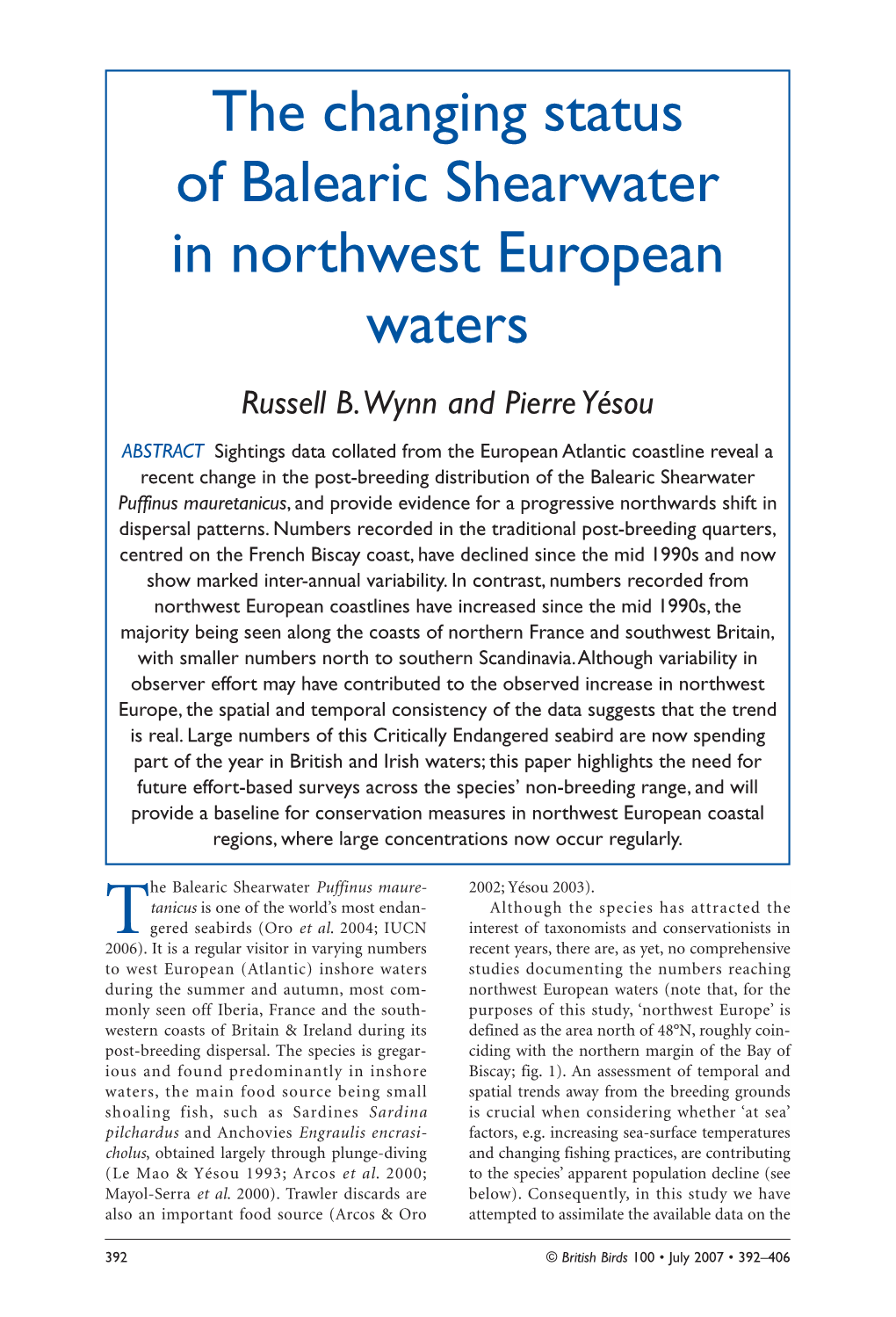 The Changing Status of Balearic Shearwater in Northwest European Waters Russell B.Wynn and Pierre Yésou