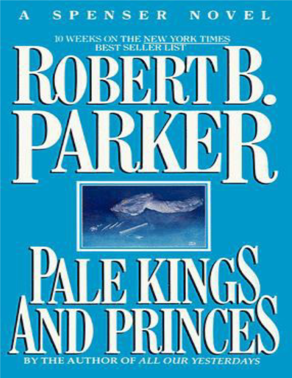 Pale Kings and Princes Robert B