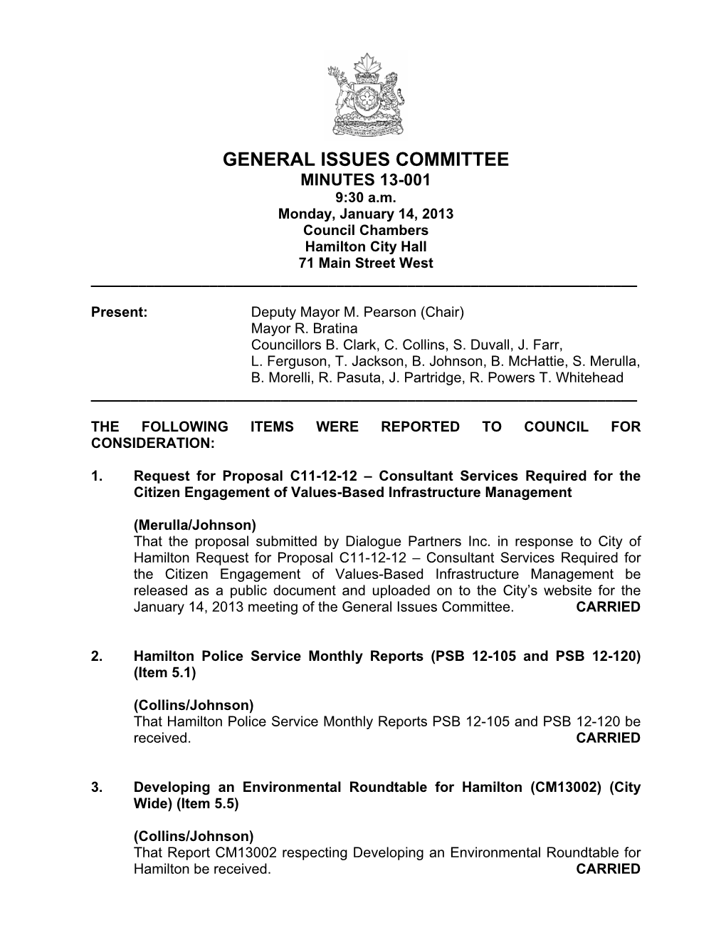 GENERAL ISSUES COMMITTEE MINUTES 13-001 9:30 A.M