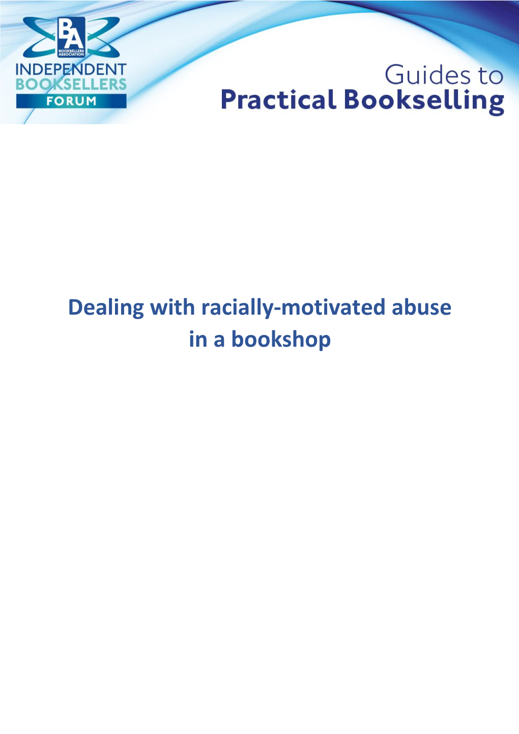 Dealing with Racially-Motivated Abuse in a Bookshop