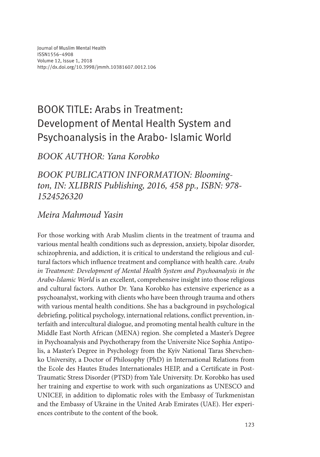 BOOK TITLE: Arabs in Treatment: Development of Mental Health System and Psychoanalysis in the Arabo-­ Islamic World