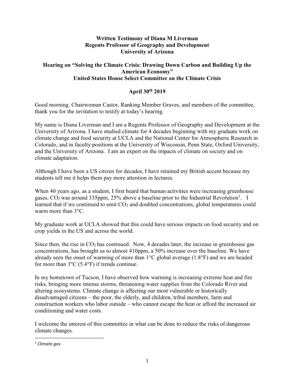 1 Written Testimony of Diana M Liverman Regents Professor of Geography and Development University of Arizona Hearing on “Solvi