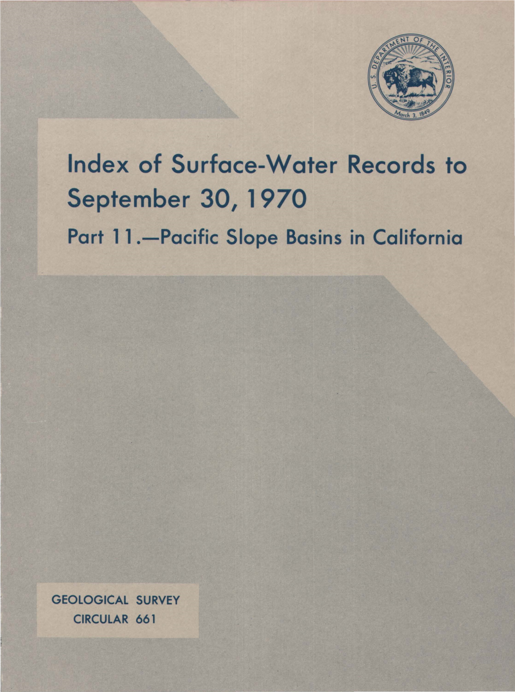 Index of Surface-Water Records to September 30, 1 970 Part 11 .-Pacific Slope Basins in California
