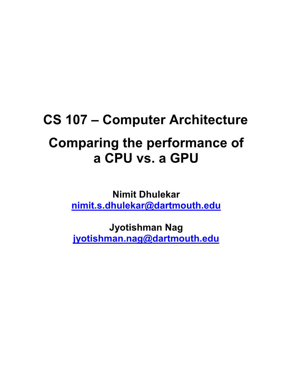 Computer Architecture Comparing the Performance of a CPU Vs. A