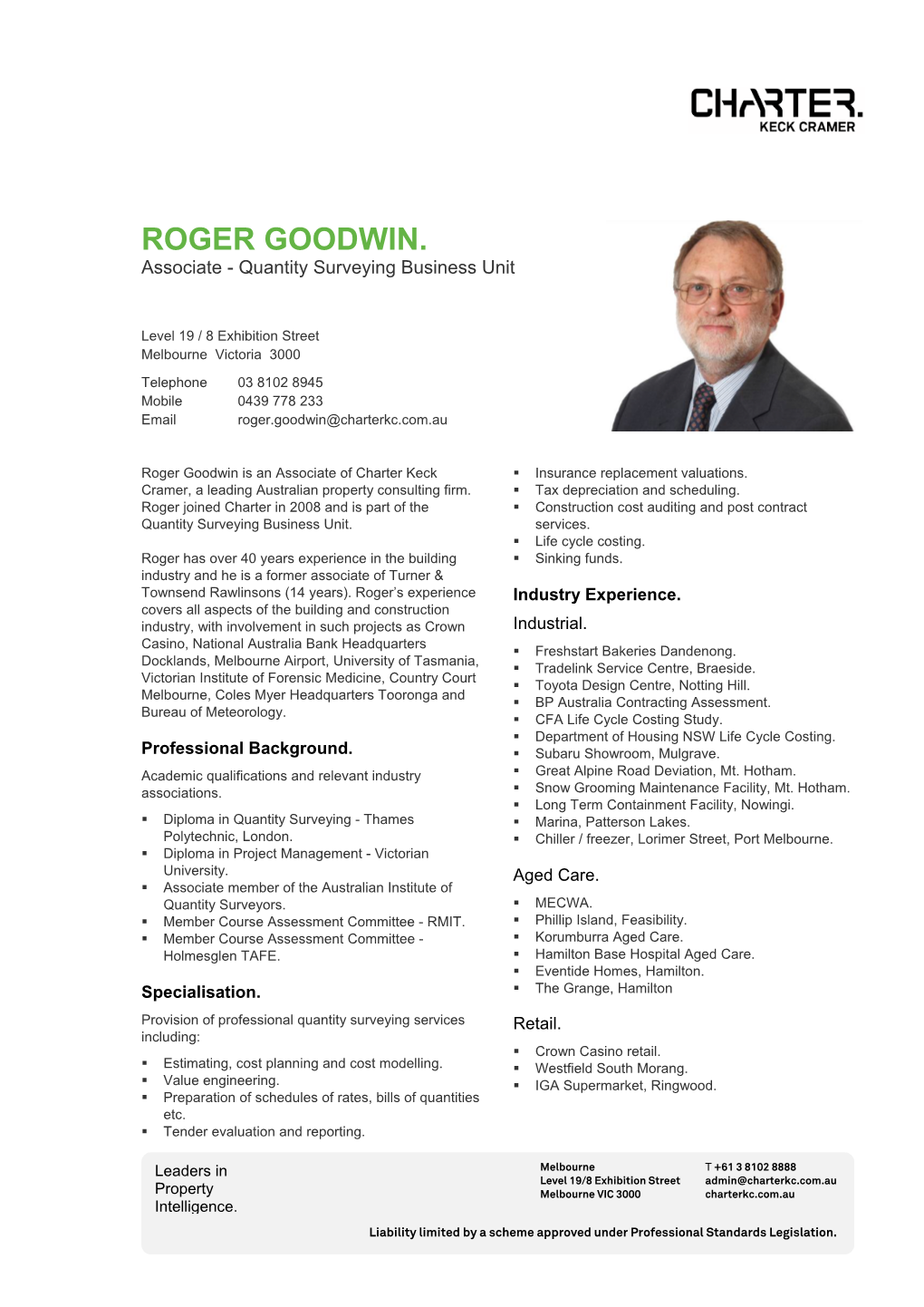 ROGER GOODWIN. Associate - Quantity Surveying Business Unit