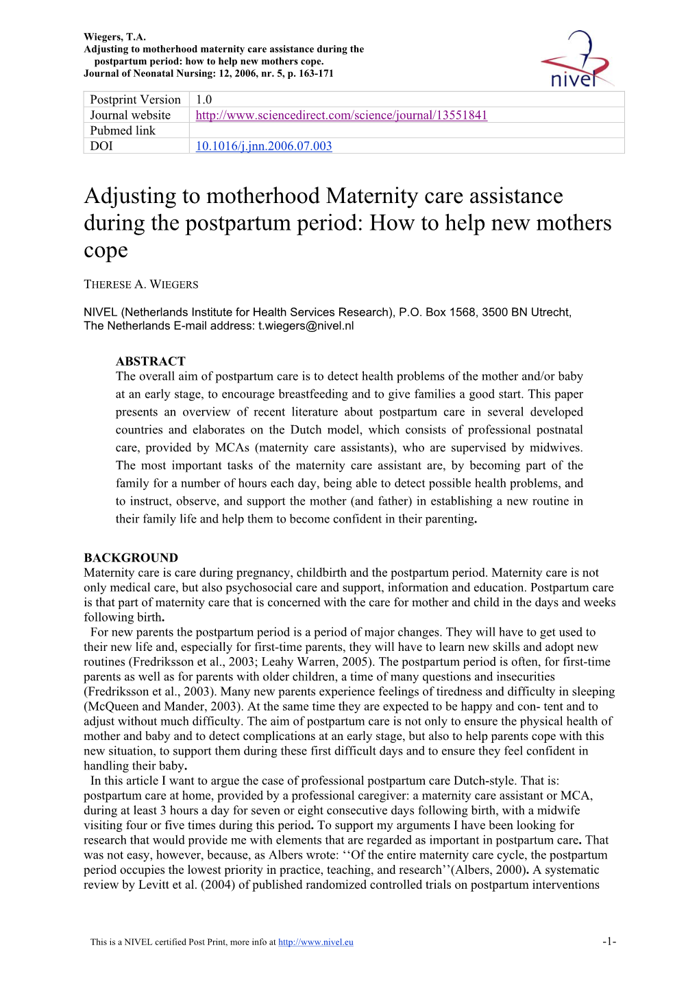 Maternity Care Assistance During the Postpartum Period: How to Help New Mothers Cope