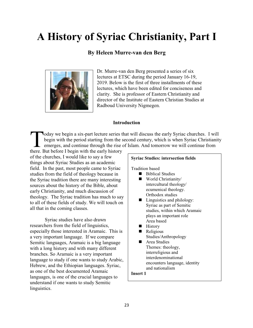 A History of Syriac Christianity, Part I
