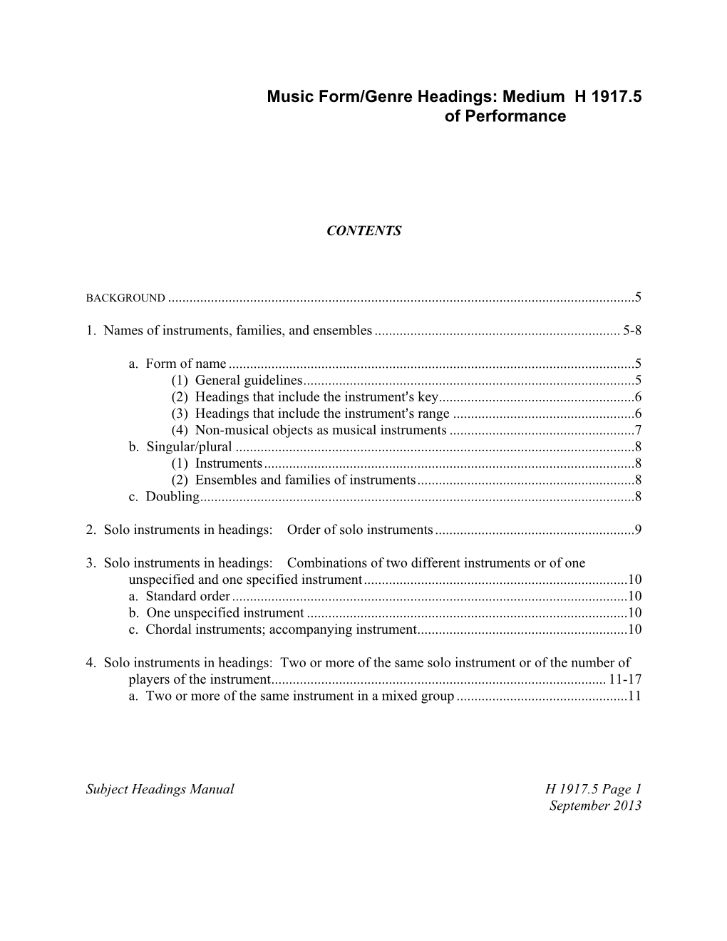 H 1917.5 Music Form/Genre Headings: Medium of Performance