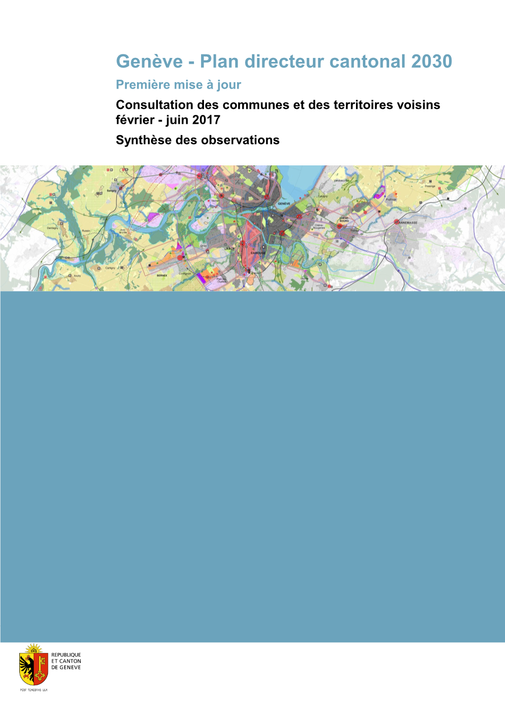 Plan Directeur Cantonal 2030 Première Mise À Jour Consultation Des Communes Et Des Territoires Voisins Février - Juin 2017 Synthèse Des Observations