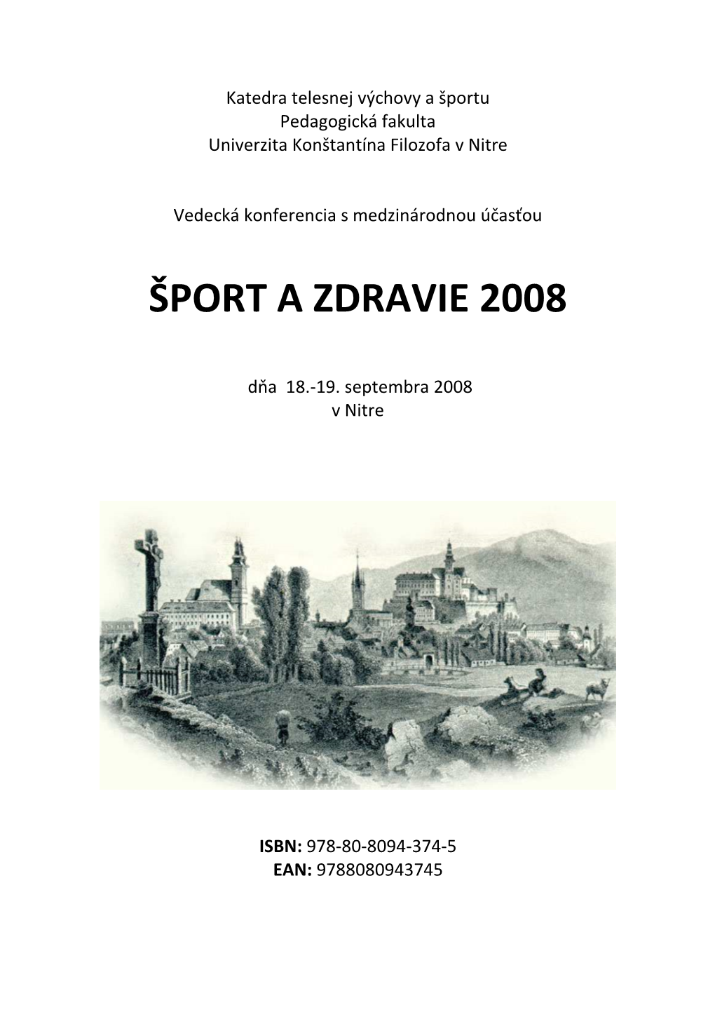 ŠPORT a ZDRAVIE 2008 -.::E-Learn KTVŠ UKF Nitra