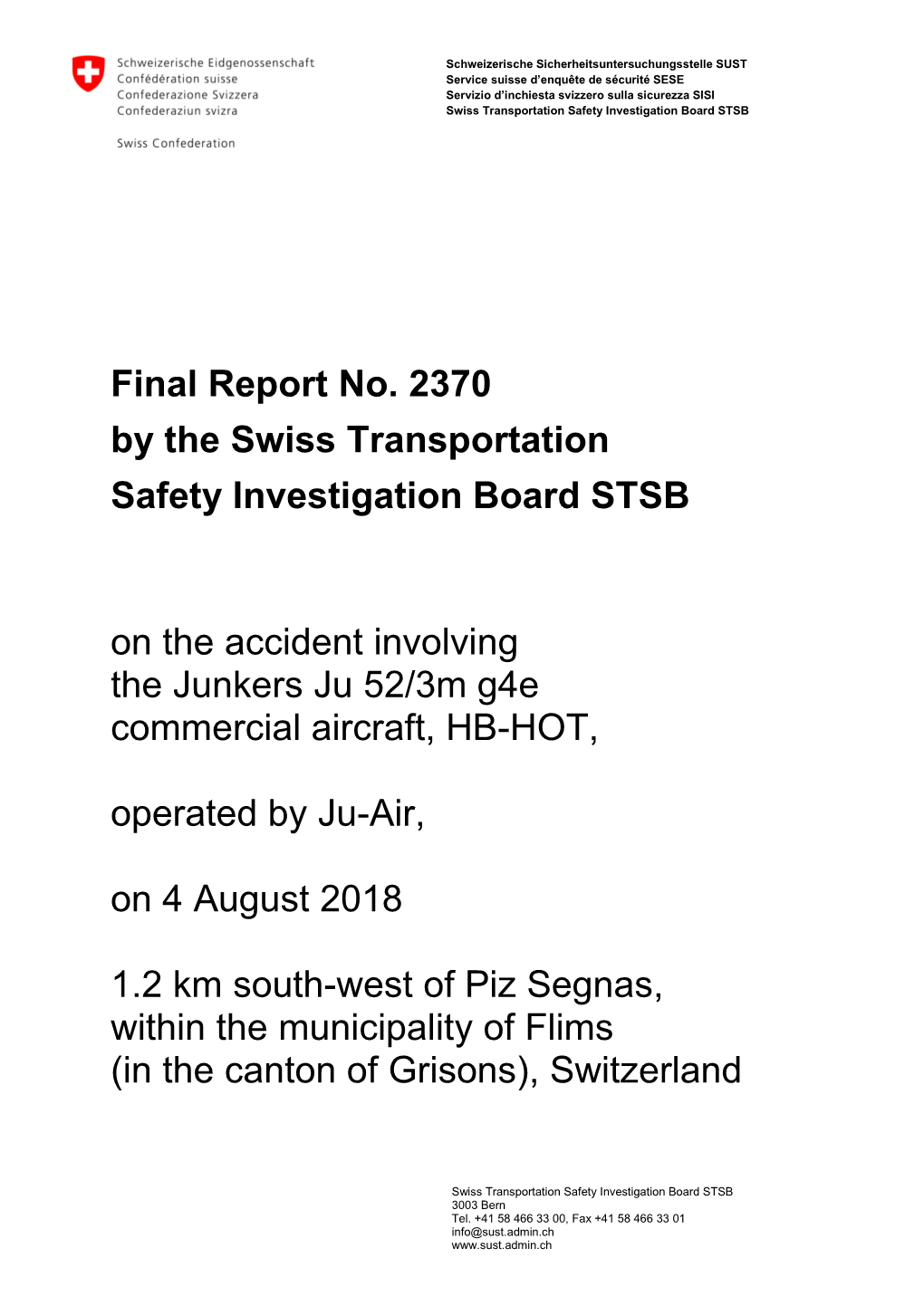 Final Report No. 2370 by the Swiss Transportation Safety Investigation Board STSB