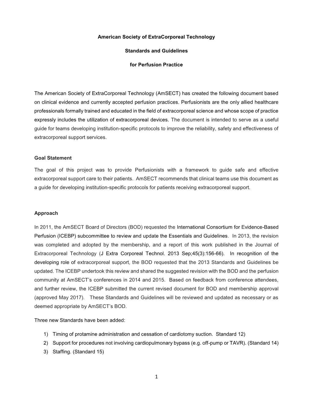 Standards and Guidelines for Perfusion Practice of the Amsect