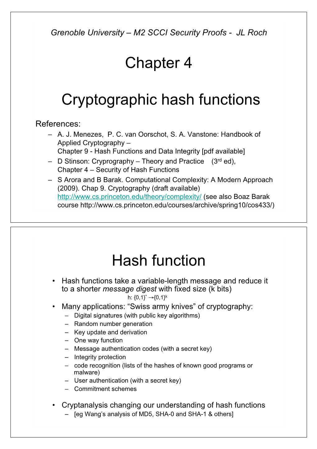 Chapter 4 Cryptographic Hash Functions Hash Function