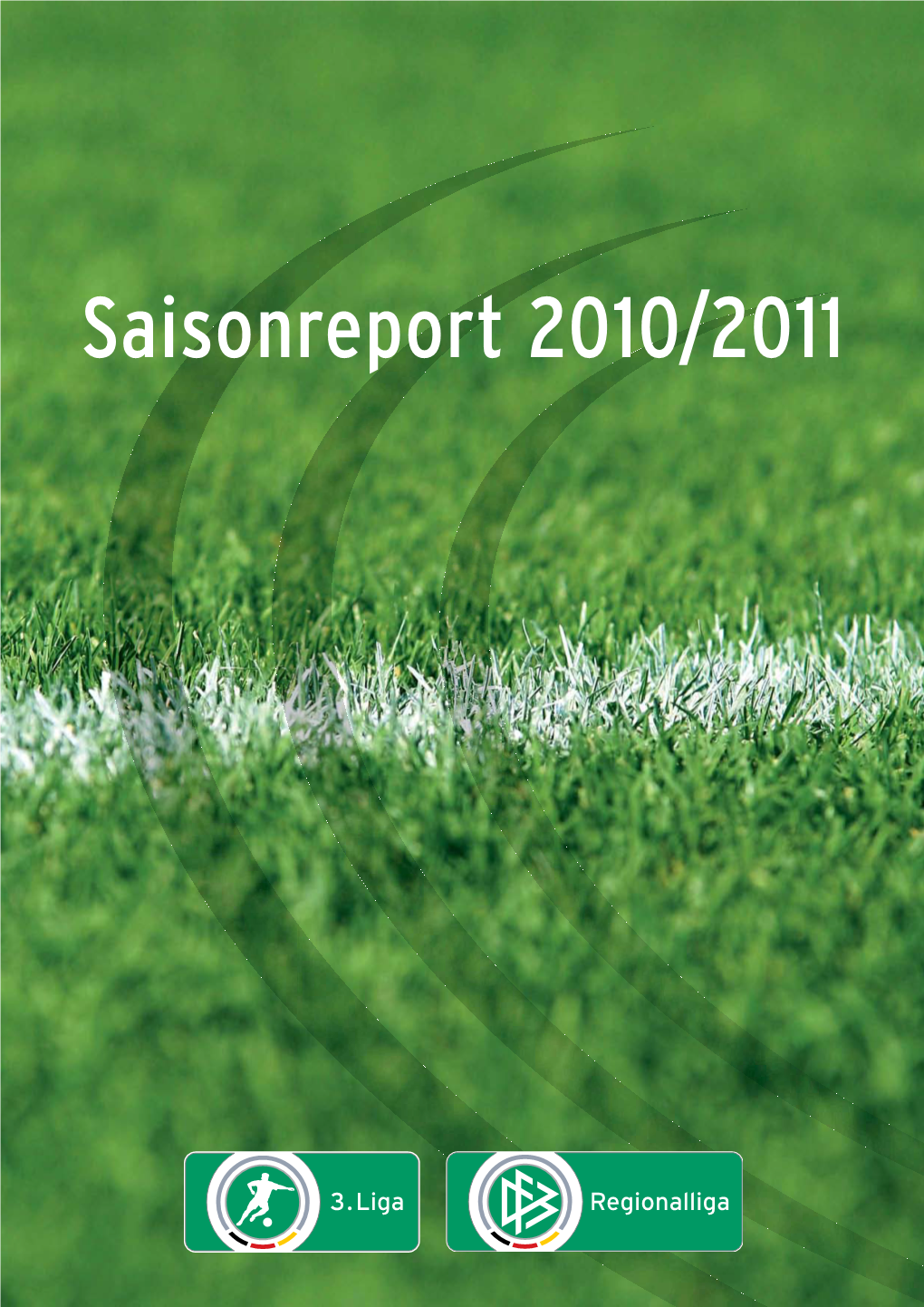 Saisonreport 2010/2011 SAISONREPORT 2010/2011 3