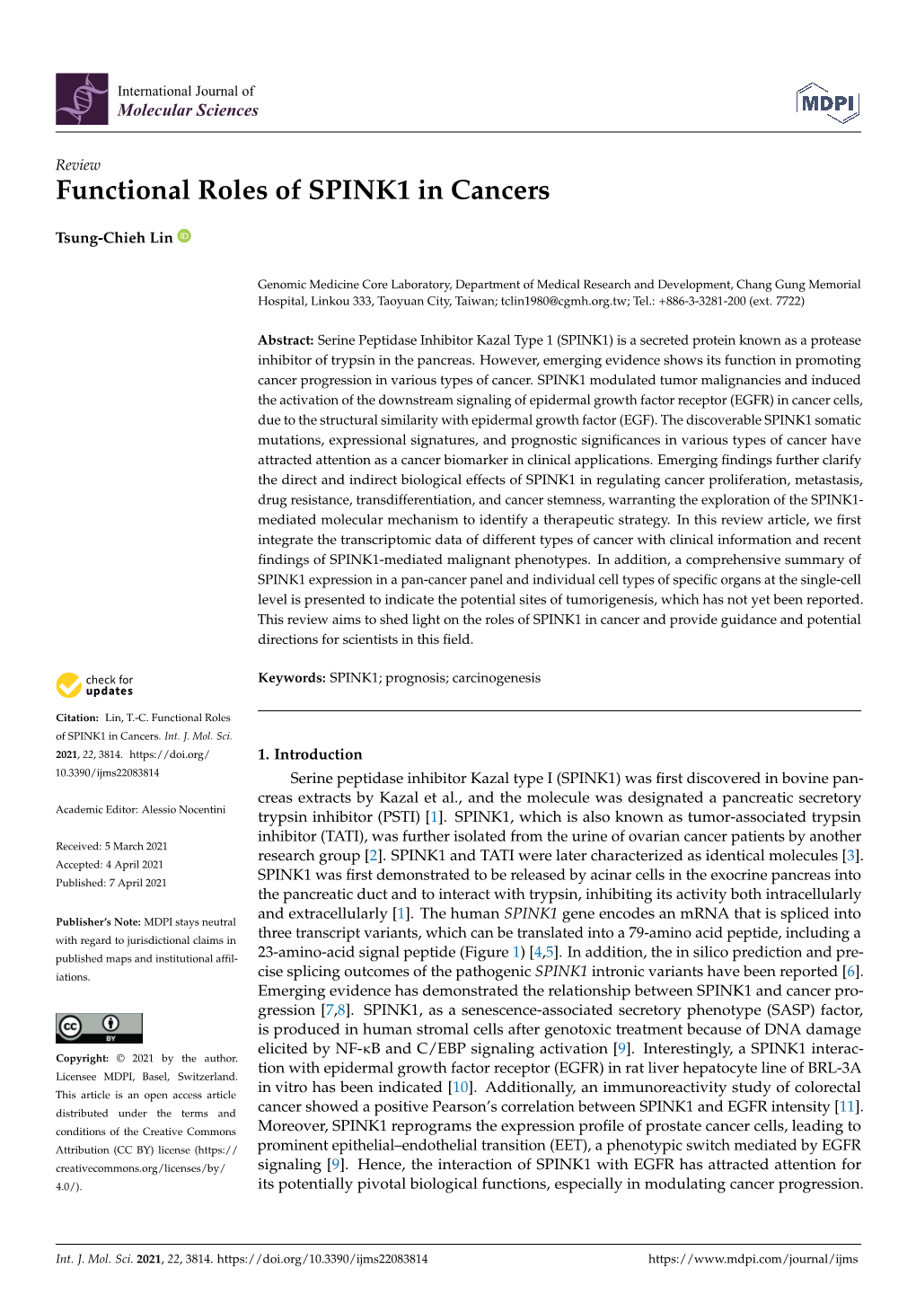 Functional Roles of SPINK1 in Cancers