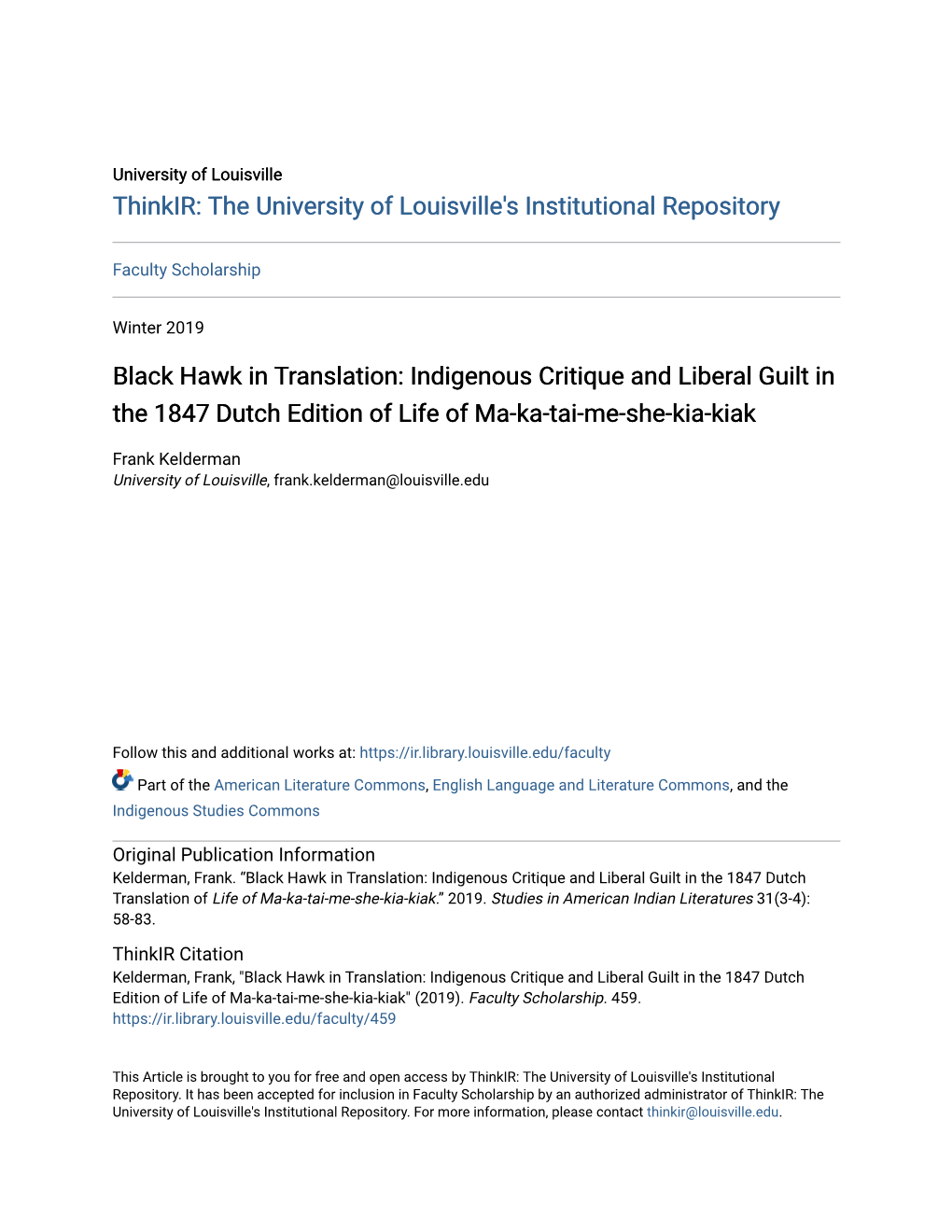 Black Hawk in Translation: Indigenous Critique and Liberal Guilt in the 1847 Dutch Edition of Life of Ma-Ka-Tai-Me-She-Kia-Kiak