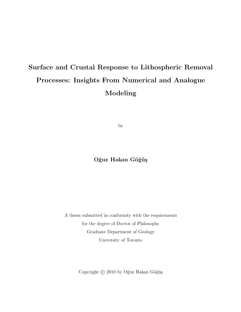 Surface and Crustal Response to Lithospheric Removal Processes: Insights from Numerical and Analogue Modeling