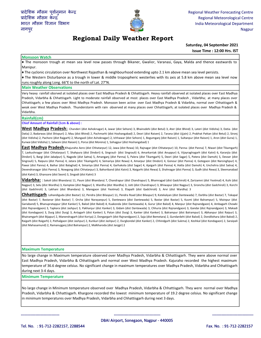 Regional Daily Weather Report Saturday, 04 September 2021 Issue Time : 12:00 Hrs
