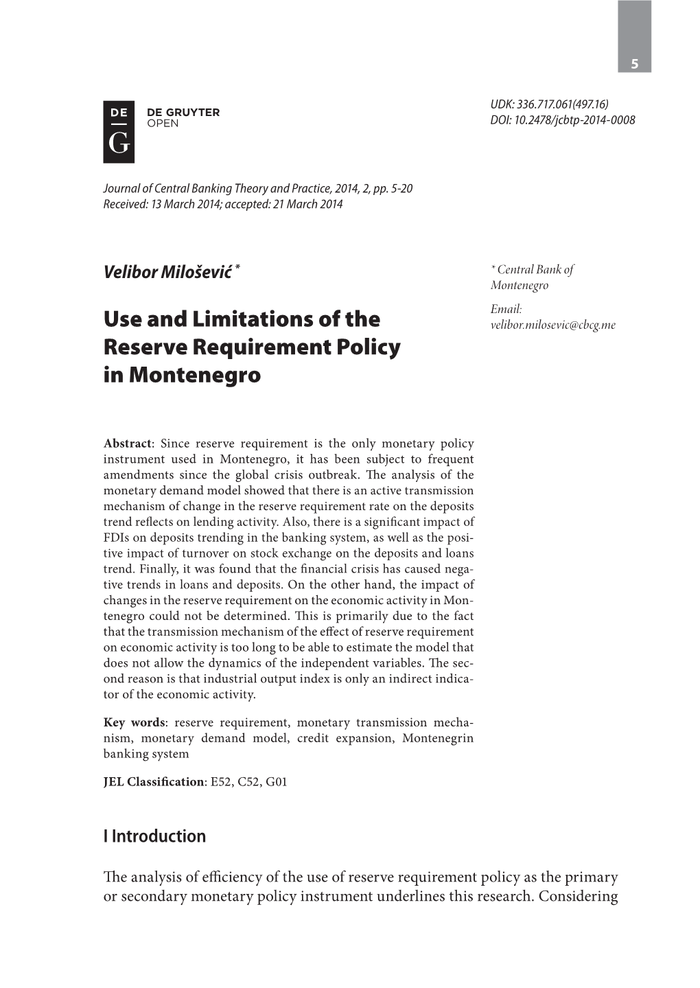 Use and Limitations of the Reserve Requirement Policy in Montenegro 7