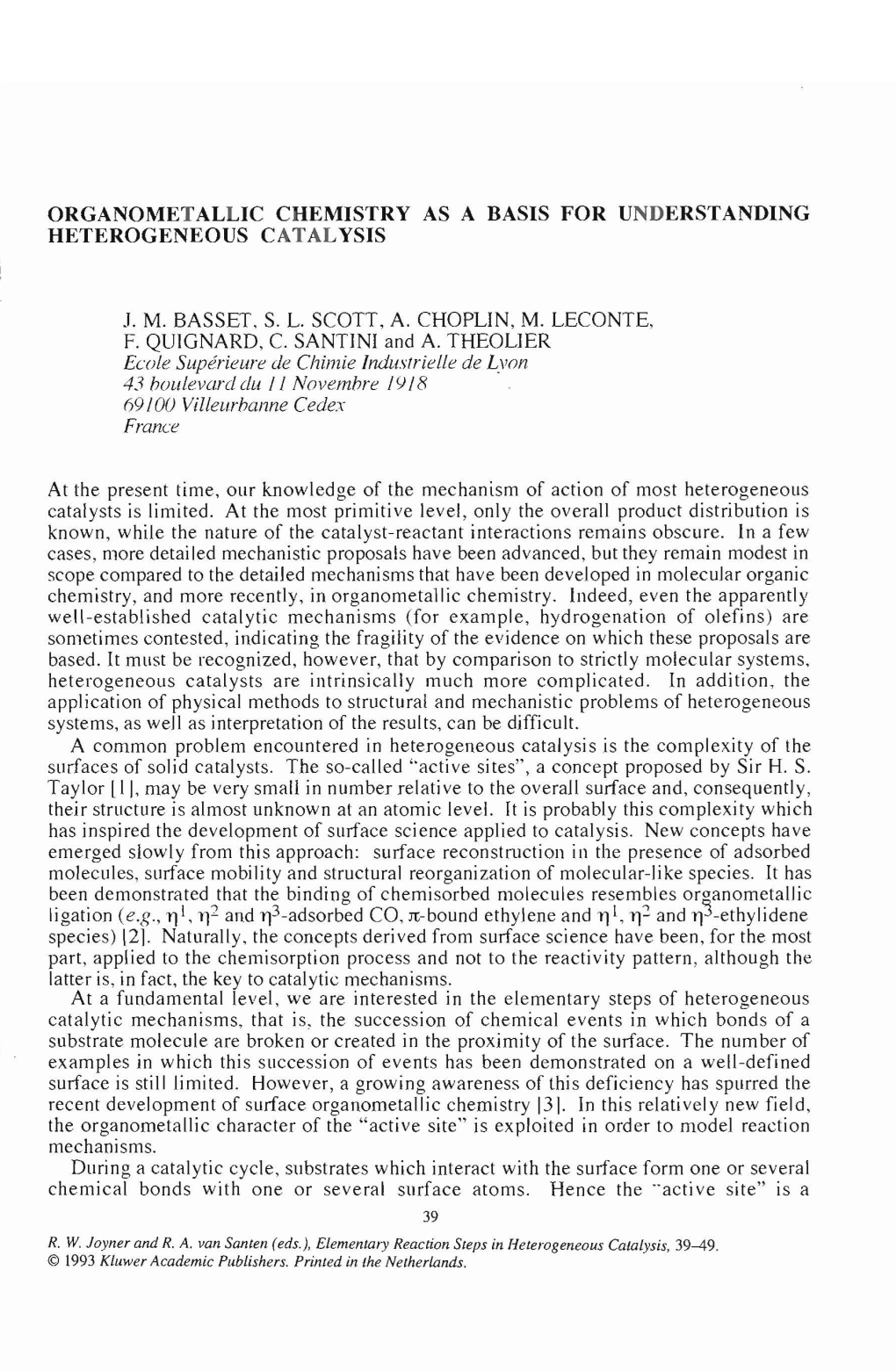 ORGANOMETALLIC CHEMISTRY AS a BASIS for UNDERSTANDING HETEROGENEOUS CATALYSIS Ecole Superieure De Chimie Lndustrielle De Lvnn 4