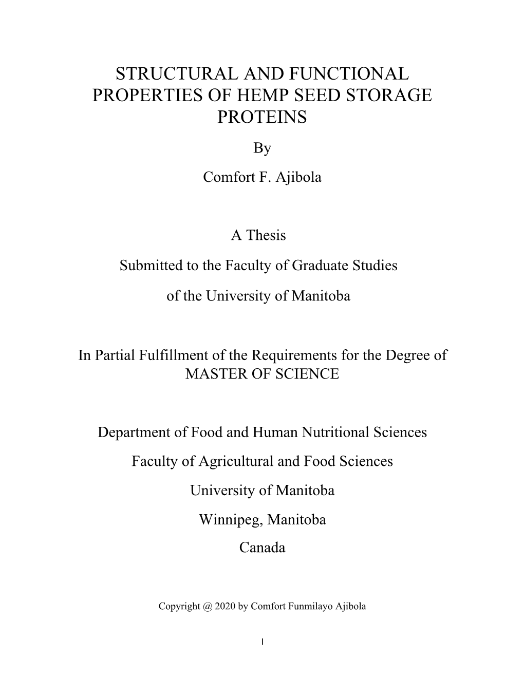 STRUCTURAL and FUNCTIONAL PROPERTIES of HEMP SEED STORAGE PROTEINS by Comfort F