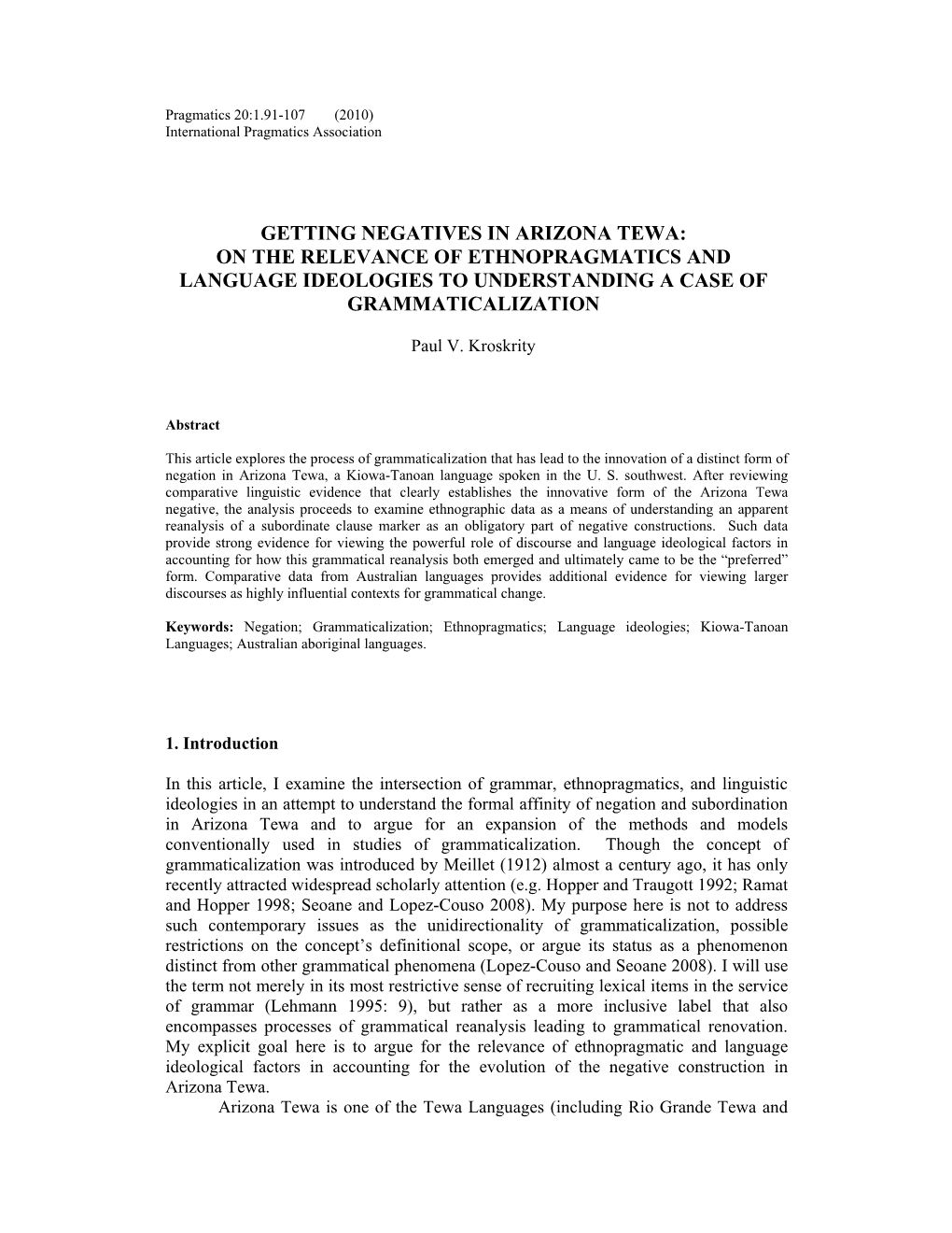 Getting Negatives in Arizona Tewa: on the Relevance of Ethnopragmatics and Language Ideologies to Understanding a Case of Grammaticalization