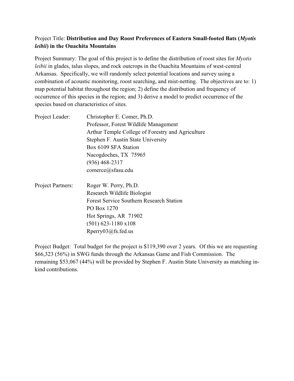 Project Title: Distribution and Day Roost Preferences of Eastern Small-Footed Bats (Myotis Leibii) in the Ouachita Mountains