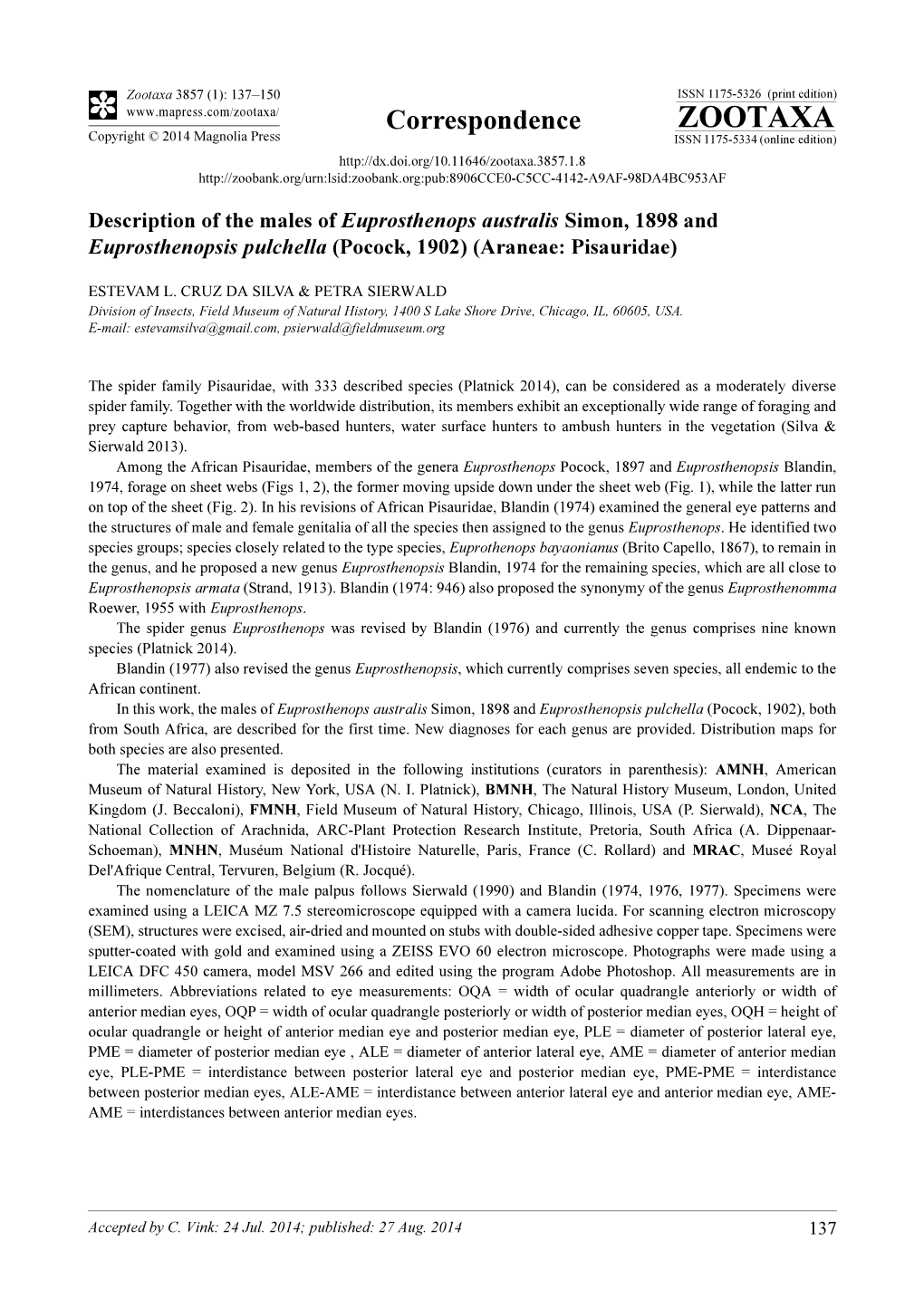 Description of the Males of Euprosthenops Australis Simon, 1898 and Euprosthenopsis Pulchella (Pocock, 1902) (Araneae: Pisauridae)