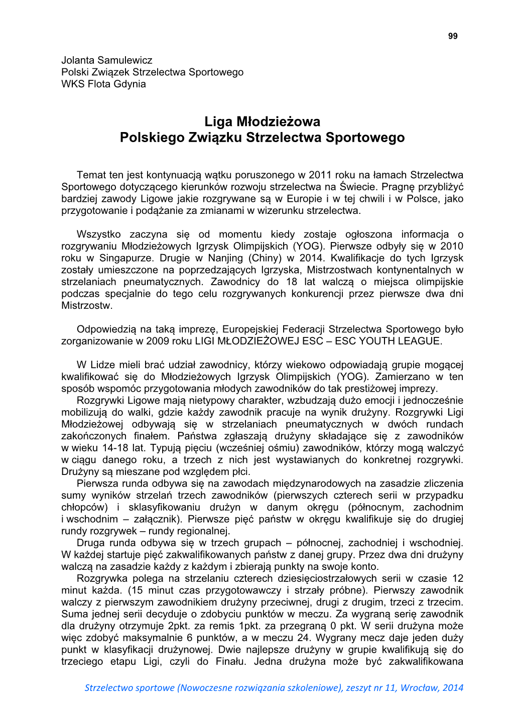 Liga Młodzieżowa Polskiego Związku Strzelectwa Sportowego