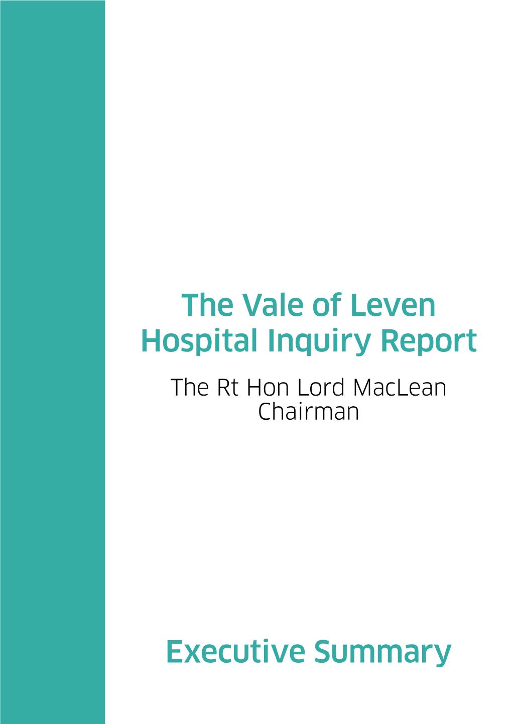 The Vale of Leven Hospital Inquiry Report Executive Summary